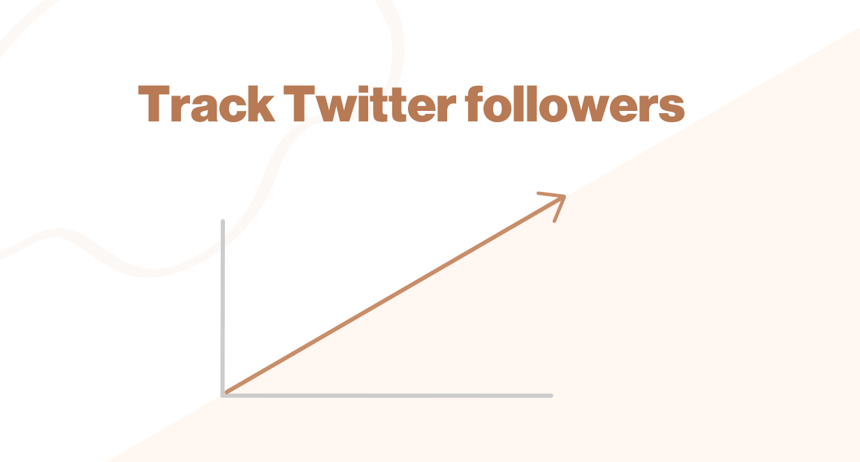 How to track Twitter followers over time